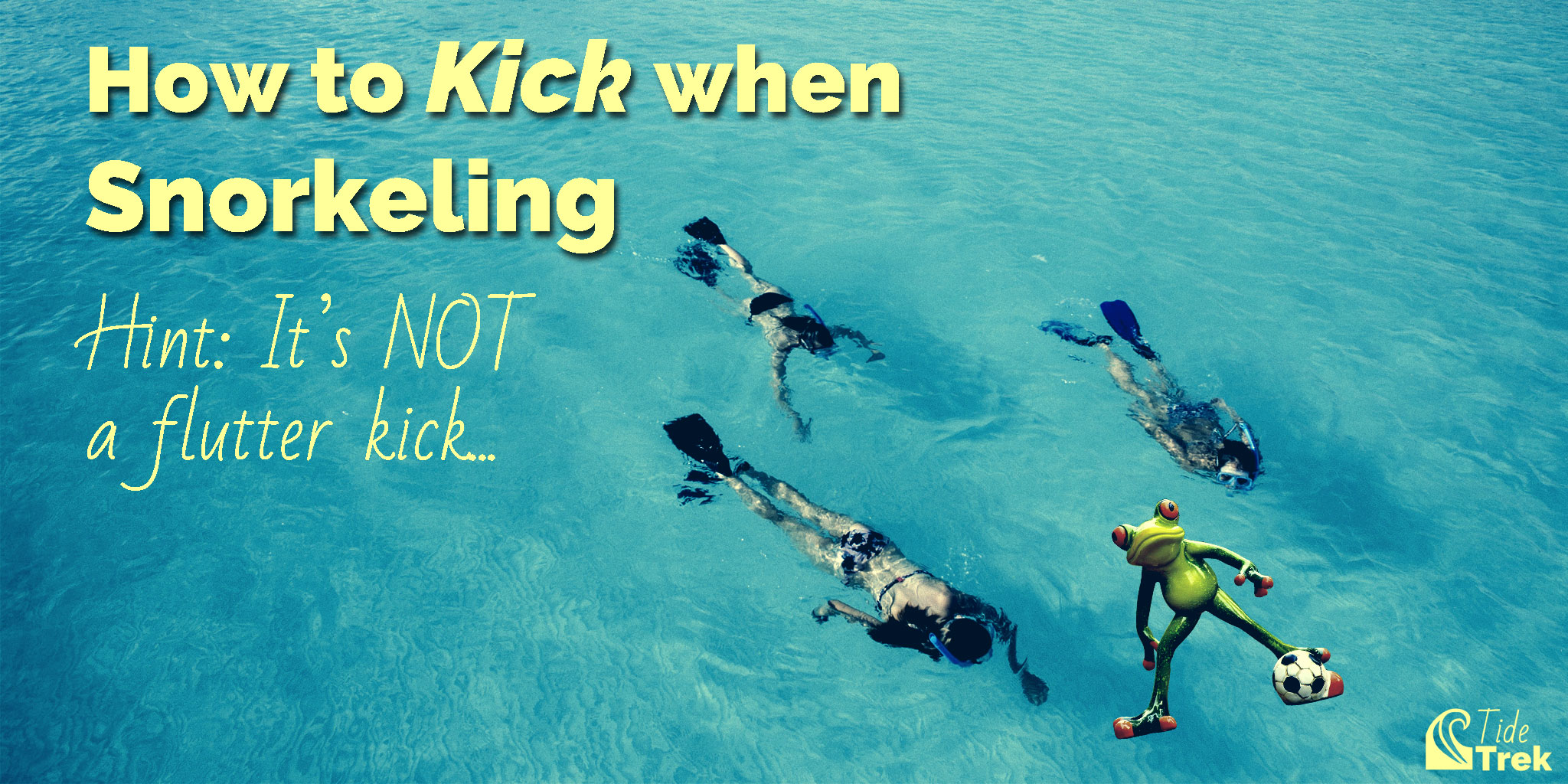 How to kick when snorkeling. Nope, it's not a flutter kick!